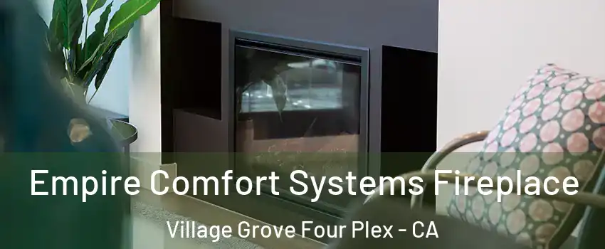 Empire Comfort Systems Fireplace Village Grove Four Plex - CA