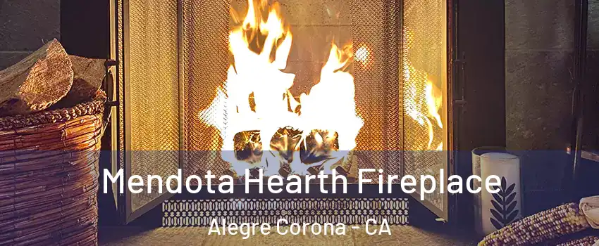 Mendota Hearth Fireplace Alegre Corona - CA