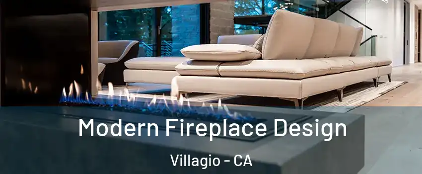 Modern Fireplace Design Villagio - CA