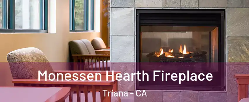 Monessen Hearth Fireplace Triana - CA